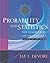 Probability and Statistics for Engineering and the Sciences