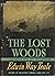 The Lost Woods. Adventures of a Naturalist. Illustrated With 200 Photographs By the Author.