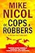 Of Cops & Robbers by Mike Nicol (2014-02-18)