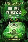 The Two Princesses by Beryll Brackhaus