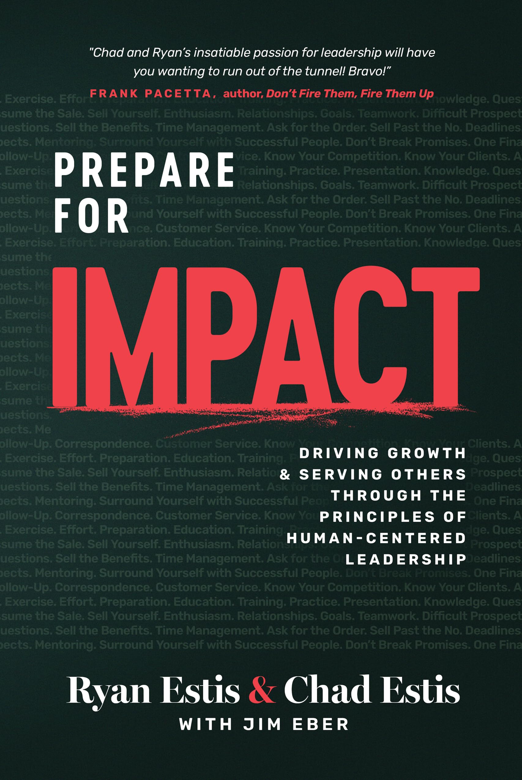 Prepare for Impact: Driving Growth and Serving Others through the Principles of Human-Centered Leadership (Hardcover)