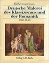 Deutsche Malerei des Klassizismus und der Romantik: 1760-1840 (German Edition) Deutsche Malerei des Klassizismus und der Romantik: 1760-1840 (German Edition)