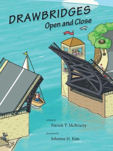 Drawbridges Open and Close (PTM Werks) by Patrick T. McBriarty (2014-10-07)