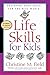 Life Skills for Kids: Equipping Your Child for the Real World by Christine Field (2000-03-07)