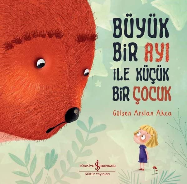 Büyük Bir Ayi ile Kücük Bir Cocuk (Paperback)