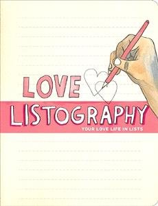 Love Listography: Your Love Life in Lists (Paperback)