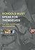Schools Must Speak for Themselves: The Case for School Self-Evaluation by John MacBeath (1999-05-16)