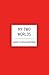 My Two Worlds by Sadie Flemig Bozeman (2008-06-28)