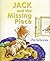 Jack and the Missing Piece (jacks) by Pat Schories (2004-10-01)