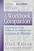 A Workbook Companion, Vol. I: Commentaries on the Workbook for Students from a Course in Miracles by Allen Watson (2005-09-09)