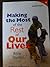 Making the Most of the Rest of our Lives by Tim A. Dearborn