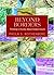 Beyond Borders: Thinking Critically About Global Issues by Rothenberg, Paula S.(August 4, 2005) Paperback