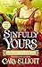 Sinfully Yours (The Hellions of High Street) by Cara Elliott (2015-04-28)