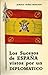 Los sucesos de España vistos por un diplomático (Spanish Edition)