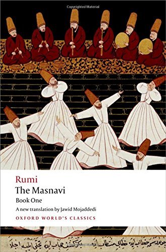 The Masnavi, Book One (Oxford World's Classics) (Bk. 1) 1st edition by Rumi, Jalal al-Din (2008) Paperback