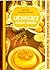 Better Cooking Library - Dessert Cook Book by Better Cooking Library