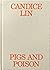 Candice Lin: Pigs and Poison
