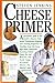 Cheese Primer by Jenkins, Steven (1996) Paperback