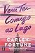 Vem Ter Comigo ao Lago by Carley Fortune Vem Ter Comigo ao Lago by Carley Fortune