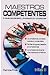 Maestros competentes / Competent teachers: A Traves De La Planeacion Y La Evaluacion Por Competencias / Through the Planning and Competency Evaluation (Spanish Edition)