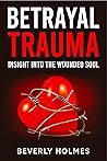 Betrayal Trauma: ...