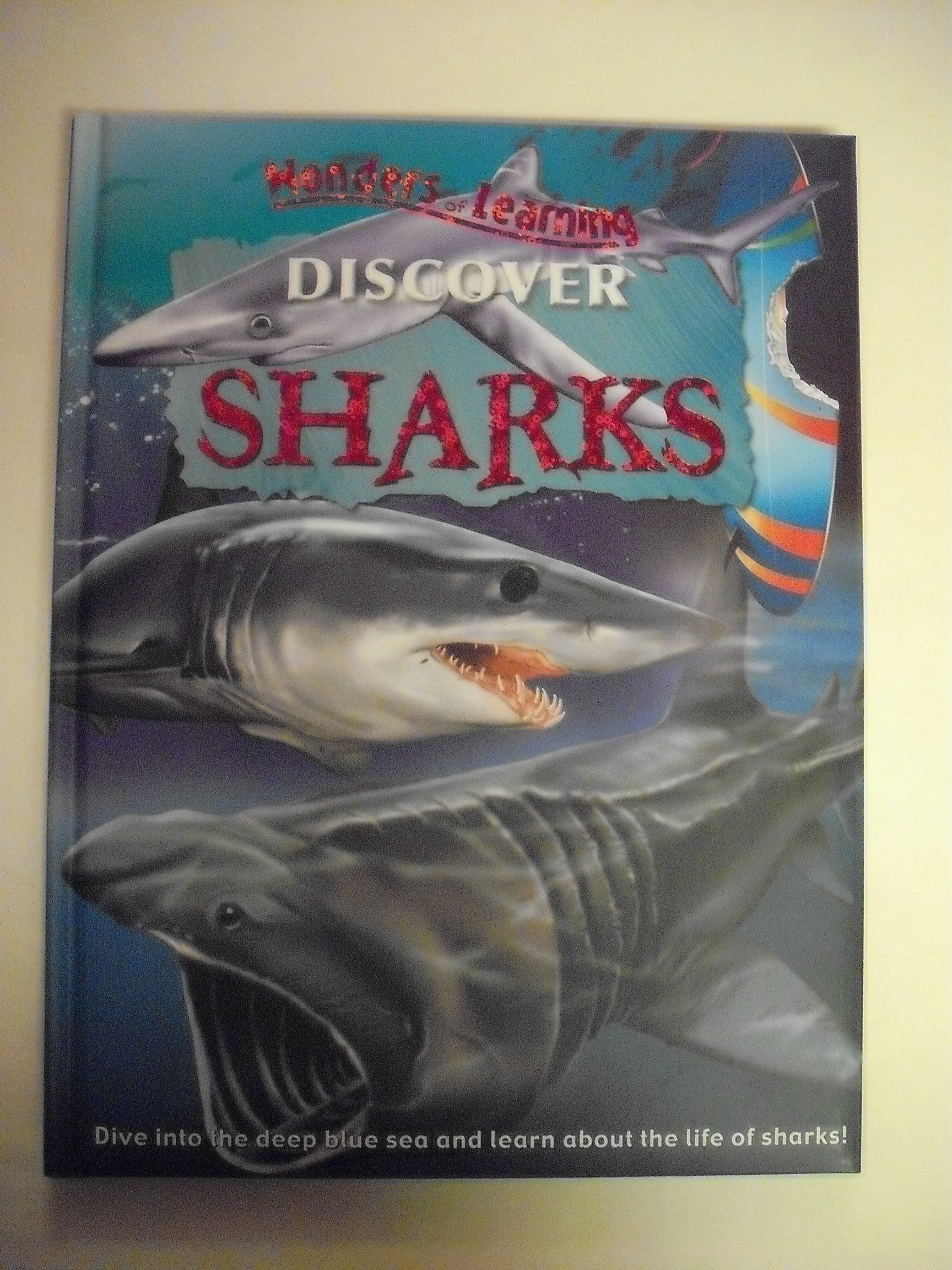 Discover Sharks (Wonder of Learning)