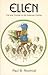 Ellen : Trial and Triumph on the American Frontier