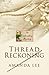Thread Reckoning (Embroidery Mystery) by Amanda Lee (2012-01-18)