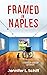 Framed in Naples (Sanibel Island Mysteries #10)