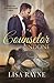 Counselor Undone by Lisa Rayne (2015-11-09)