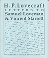 Letters to Samuel Loveman & Vincent Starrett Letters to Samuel Loveman & Vincent Starrett