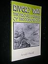 River's Way: The ...