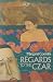 Regards to the Czar