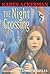 The Night Crossing (First Bullseye Book) by Karen Ackerman (1995-04-25)