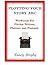 Plotting Your Story Arc, Workbook for Fiction Writers, Plotters and Pantsers by Nancy Brophy (2014-11-20)