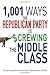 1,001 Ways the Republican Party is Screwing the Middle Class by Protecting Democracy from Republicans (PDR) (2012-10-01)