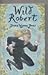 WILD ROBERT.