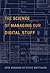 The Science of Managing Our Digital Stuff (MIT Press) by Ofer Bergman (2016-11-11)