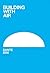 Building with Air by Dante Bini (2014-01-06)