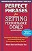 Perfect Phrases for Setting Performance Goals, Second Edition (Perfect Phrases Series) by Douglas Max (2010-12-07)