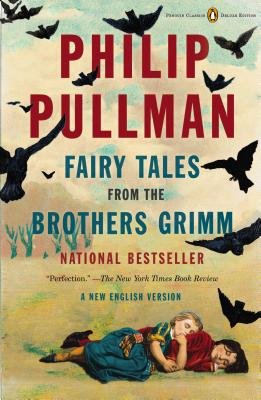 Fairy Tales from the Brothers Grimm( A New English Version)[FAIRY TALES FROM THE BROTHERS][Paperback]