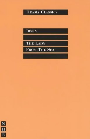 [The Lady From the Sea (DRAMA CLASSICS)] [Author: Ibsen, Henrik] [February, 2001]