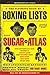 Ultimate Book of Boxing Lists. The: 224 by Sugar. Bert ( 2010 ) Paperback
