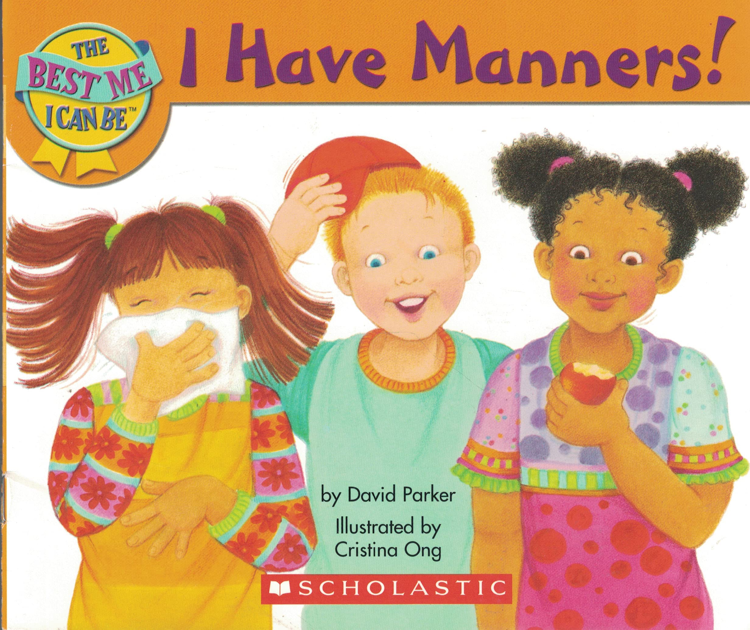 I Have Manners! (Paperback)
