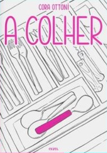 A Colher (Paperback)