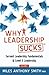Why Leadership SucksTM: Fun...