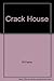 Crackhouse: Notes from the End of the Line by Terry M. Williams (1992-05-03)