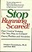 Stop Running Scared!: Fear Control Training: How to Conquer your Fears, Phobias, and Anxieties (A Dell book)