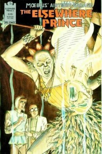 The Elsewhere Prince (Moebius' Airtight Garage - The Elsewhere Prince 1-6)