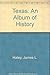 Texas by James L. Haley (19...